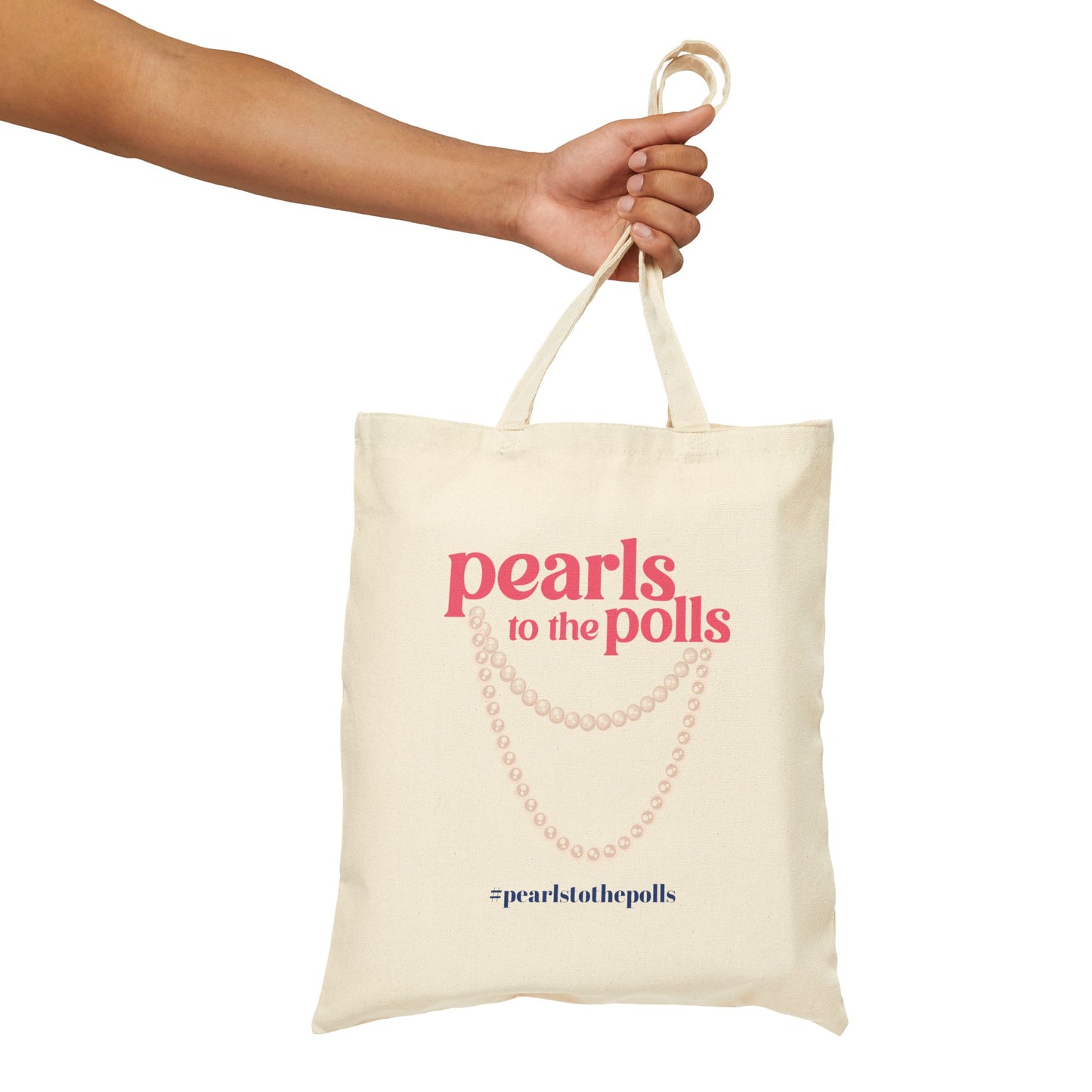 Pearls to the Polls - Cotton Canvas Tote Bag